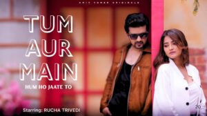 rucha Trivedi Instagram - Sometimes, the most beautiful songs are born from pain.
‘Heartbreak anthem incoming’
Prepare for a visual treat! Here is the poster of my new song ‘TUM AUR MAIN’ 🩷