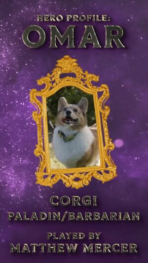 Anjali Bhimani Instagram - 🐾Is it OMARsday yet??? it sure is! @matthewmercervo & @marisha_ray ‘s little corgi paladin /barbarian is ready to smite evil and steal your heart. ⚔️💖

Go to our Tiltify page to vote on what new item Omar should have for this year’s Puppy Roll.

🎲 The Puppy Roll 2: The Rise of Gato
 💖 Petco & Petco Love
 👉 bit.ly/thepuppyroll2

Cast: 
@matthewmercervo 
 @quiddie 
 @itsginnydi ⁩ 
 @maggiethebard 
@eaxford 
@jongraz 
@ashleythejohnson 
and DM’d by me, Anjali Bhimani
 ⁨⁩ 
Sponsored by: 
 ⁨#heroforgeminis #dndwizards & #mistymountaingaming⁩ 
 ⁨⁩