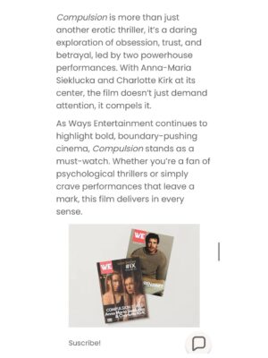 Charlotte Kirk Instagram - @primalempire.studios 🎬🌎
Check out our exclusive interview with @compulsionfilm stars:
@anna_maria.sieklucka and
@charlottekirkofficial in the October ICONS issue from @ways.ent
We’re diving deep into the film and revealing some amazing insights straight from the stars.
Read the full interview on Ways Entertainment LINK BIO. 📸
#CompulsionFilm #AnnaMariaSieklucka #CharlotteKirk #ICONS #WaysEntertainment #BehindTheScenes #FilmInterview #UpcomingMovies