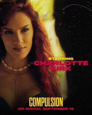 Charlotte Kirk Instagram - Charlotte Kirk stars in Neil Marshall's thriller COMPULSION — see it this weekend on digital & on-demand.