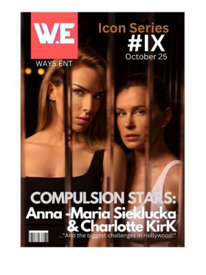 Charlotte Kirk Instagram - @primalempire.studios 🎬🌎
Check out our exclusive interview with @compulsionfilm stars:
@anna_maria.sieklucka and
@charlottekirkofficial in the October ICONS issue from @ways.ent
We’re diving deep into the film and revealing some amazing insights straight from the stars.
Read the full interview on Ways Entertainment LINK BIO. 📸
#CompulsionFilm #AnnaMariaSieklucka #CharlotteKirk #ICONS #WaysEntertainment #BehindTheScenes #FilmInterview #UpcomingMovies