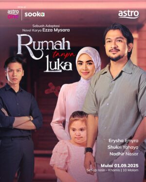 Erysha Emyra Instagram - Official Poster RUMAH TANPA LUKA📸
Dalam kepayahan hidup, Kalsum tetap berkorban untuk menjaga Rose Ameena biarpun dirinya dibuang keluarga. Kehadiran Quizi ibarat memberi sinar baru di dalam hidupnya, namun semua hanyalah sementara dek kemunculan kerana semula Hayden Hayyan.
Lakonan mantap: @eryshaemyra @shukriyahaya @nadhirnasar_ @naura.arissa dan ramai lagi pelakon hebat🔥
Arahan: @nursharif
Terbitan: @suhanmovies
Adaptasi Novel: @ezzamysara @ideakreatifpublication
OST: Arah Cinta Sejati oleh @ainaabdul @fadhilahintanp
#RumahTanpaLuka, BERMULA 1 September, Setiap Isnin - Khamis, 10 malam di Astro Ria atau strim di Astro One dan sooka!
Suka rancangan dan drama terbaharu? Nikmati hiburan tempatan dan antarabangsa tanpa henti dengan Astro One — kini dengan bundle eksklusif Disney Hotstar dan HBO Max, dari RM69.99/sebulan.
#AstroOne #Astro #JomUsha #RumahTanpaLuka #BamBamStudios