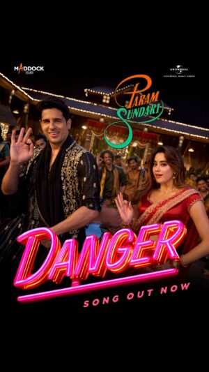 Inayat verma Instagram - Mausam ka haal is getting dangerously groovy, with the biggest dance anthem of the season! šā¤ļøāš„
#Danger Song Out Now!
The biggest love story of the year - #ParamSundari releasing in cinemas worldwide on 29th August!
#ParamSundariTrailer #ParamSundariOn29Aug
@sidmalhotra @janhvikapoor @sanjaykapoor2500 @renji_panicker @oyemanjot @sidshankar_ @inayatverma22 #DineshVijan @tusharjalota @aarshvora @gaurav.mishra1592 @sharadakarki @poovijan @vishaldadlani @parvathimeenakshiofficial @soulfulsachin @jigarsaraiya @sachinjigar @amitabhbhattacharyaofficial @alwaysjani @santha_dop @devsanyal @universalmusicindia @penmovies @marudharentertainmentnetwork