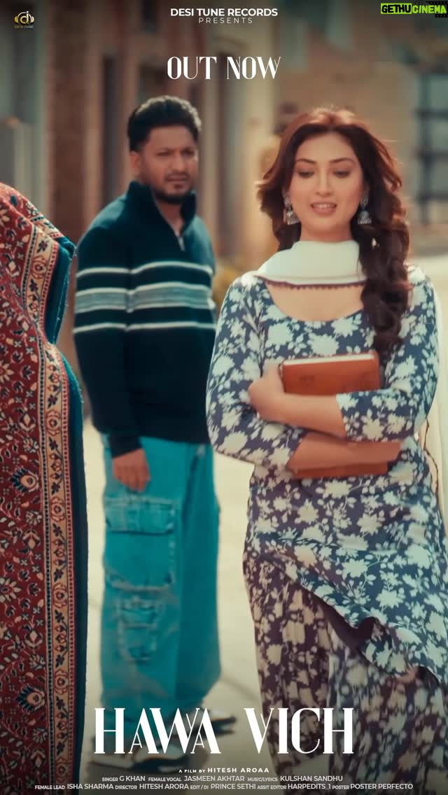 Isha Sharma - 32.3K Likes - “HAWA VICH” (VIDEO)- Out Now 🔥 💕 
Staring- @officialgkhan feat. @isha_sharma7 💃

Female Vocalist: @jasmeenakhtarofficial 
Music/Lyrics- @kulshansandhuofficial 
Video- @ihitesh1 

Only On: @desitunerecords 

https://youtu.be/U5FgpBO2r3k