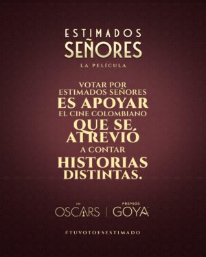 Julieth Restrepo Instagram - ESTIMADOS SEÑORES está postulada para representar a Colombia en los Premios Oscars (Mejor Película Internacional) y en los Premios Goya (Mejor Película Iberoamericana). ✨🇨🇴
Una oportunidad única para que un cine colombiano distinto, emocionante y universal tenga voz en el mundo.

Los miembros de la Academia podrán ver las películas en VEO MACONDO y ejercer su voto entre el 12 y el 15 de septiembre.

Danos tu voto: un cine colombiano distinto, emocionante y universal.

#TuVotoEsEstimado