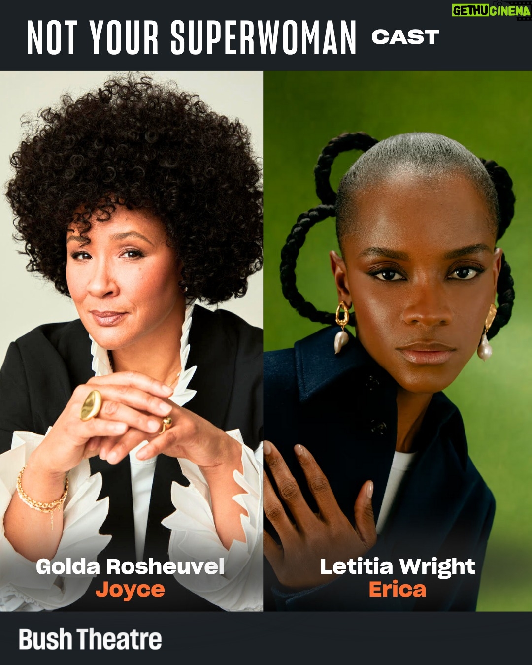 Letitia Wright - 3K Likes - Meet the Not Your Superwoman team 🧡

Co-created by writer Emma Dennis Edwards (Funeral Flowers) and director Lynette Linton (Shifters), this world premiere production stars Golda Rosheuvel (Bridgerton) and Letitia Wright (Black Panther). 

Full creative team: 
Writer - Emma Dennis-Edwards
Director - Lynette Linton
Set & Costume Designer - Alex Berry
Lighting Designer - Jai Morjaria
Video Designer - Gino Ricardo Green
Sound Designer - Max Pappenheim
Composer - XANA
Movement Director - Shelley Maxwell
Hair & Makeup Designer - Cynthia De La Rosa
Dramaturg - Deirdre O’Halloran
Production Dramatherapy - Wabriya King 
Costume Supervisor - Esther Taylor
Voice & Accent Coach - Hazel Holder 
Assistant Director - Amelia Michaels
Lighting Programmer - Luca Panetta 

Not Your Superwoman plays a limited season @ Bush Theatre, London 

4 Sep - 1 Nov

This production is generously supported by Charles Holloway OBE, @eleanorlloydproductions and Eilene Davidson Productions.