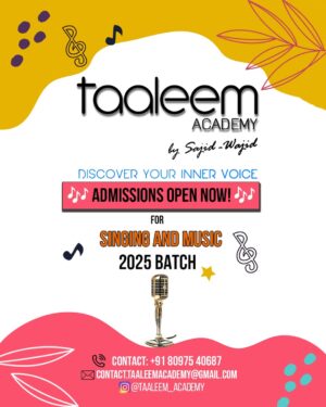 Muskaan Instagram - 🎶 Admissions Now Open! 🎶
Taaleem Academy invites all passionate singers to begin their journey into the world of 360° Vocal Arts & Singing! 🌟🎤
Whether you’re a beginner or a performer in the making — your voice deserves the right taaleem!

📲  91 080975 40687
📧 contact.taaleemacademy@gmail.com
✨ Instagram: @taaleem_academy

DM us or reach out now — limited seats only! Let the sur taal sadhna begin! 🎵🔥

#TaaleemAcademy #SajidWajid #SingingClasses #VocalArts #AdmissionsOpen #LearnMusic