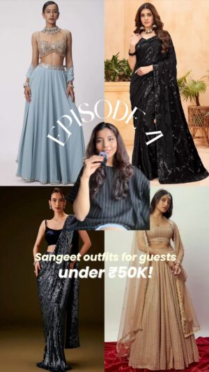 Neha Vora Jhaveri Instagram - Comment “SANGEET50K” 🧡 and I’ll DM you the full list of gorgeous outfits for wedding guests for sangeet function under ₹50,000✨🤍

Save & share with someone who needs this 👰🏼‍♀️

[bridal look, bridal season, wedding season, brides 2025, wedding season 2025, Indian wedding outfits, sangeet look, sangeet night, sangeet ceremony]