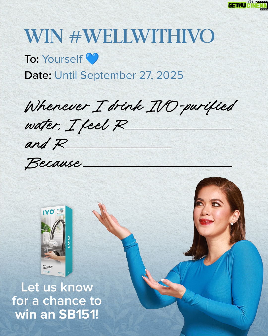 Shaina Magdayao - 192 Likes - Drinking IVO water isn’t just refreshing — it’s a feeling. For us, it’s being refreshed and recharged. 

For you, it could be something different. Tell us your two words to describe how IVO makes you feel, and you might win an SB151! 

Contest runs until September 27 — don’t miss your chance to WIN #WellWithIVO

#WaterPurifier #WaterPurifierPH #PurifierPH