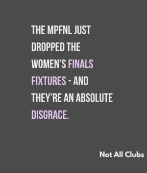 Sharni Layton Instagram - Reposting @notallclubs after @gameface.mpnfl disgracefully placed the MPNFL Women's Finals last minute, on a Sunday with Div 1 at 6pm, the same time as the men's last home & away game, on a junior oval. Lack of thought, care, respect and planning continues to be one of the main issues for women's sport - professionally and at community level. They make excuses - yet the men's season always seems to run to plan, with the best time slots, on the best ovals and organised in advance. Its 2025, own your actions and just DO BETTER. FFS. Stop raining bullshit. I wish I could do more, but all I can do is call it out - so here I am.

If you've had enough - go to MPNFL website, there you can find staff and staff emails > https://mpfnl.com.au/afl-south-east-staff/
