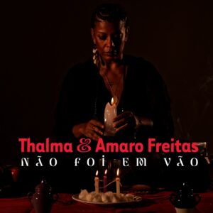 Thalma de Freitas Instagram - Thalma & Amaro Freitas 
‘Não Foi em Vão’ 

Direção artística e voz Thalma de Freitas

Musa Bailarina Grécia Catarina
@greciacatarina 

Arranjo e execução deslumbrante 
Amaro Freitas 
@amarofreitaspiano 

Mixagem Gustavo Ruiz @gustavoruizchagas 

Direção Cinematográfica Ivan Altman 
@ivanaltman 

Gravação Amaro Freitas, Estudio Carranca
Gravação Thalma, estúdio da pra virada

Master Felipe Tichauer @redtraxxmastering 
/ Red Traxx Music Inc

Figurino Tricia de Freitas @Triciadefreitas

Direção de arte @Thalma de Freitas

Capa Thea Severino @theaseverino 

Estúdio @estudioum.bigo

Produtora @chorandoalto

Selo Brazilla Music Collective
Editora Brazilla Publishing 
Distribuidora  Sonora 

Agradecimentos
Laércio Costa - @78rotacoes 
Lu Lopes @lulopescultural 
Piki de Freitas @pikidefreitas 
Dani Benoit @dani_bueno_benoit 
Mari Lemos @lemosmarilemos 
Piky Candeia @pikycandeias.comunicacao 
Marcela Godoy @marcelagodoysp 
Guta Braga @gutabraga 
Jão Vicente
Carlos - Estúdio Carranca
Thiago ‘Big’ Rabello @bigrabello 

Agradecimento a todxs que já ouviram e estão repostando no Stories ou no Feed ❤️‍🔥🙌🏾

Asè
T.