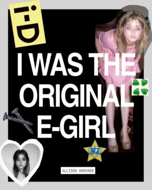 Allison Harvard Instagram - Not many ‘America’s Next Top Model’ contestants got their big break (?) on 4chan. But then again, not many models are @alliharvard. 

For i-D 375, Harvard shares her story of bridging obscure internet and pop culture, motherhood, and being the original e-girl. 

Read more at the link in bio.