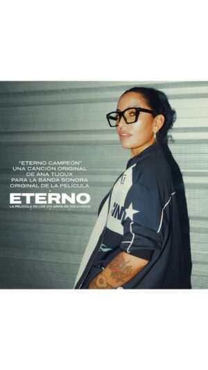 Ana Tijoux Instagram - ¡PÓNGALE PLAY A ETERNO CAMPEÓN! Anita Tijoux compuso la canción central de ETERNO, la nueva película documental que celebra los 100 años de Colo-Colo. 🎶 Un homenaje a la pasión y entrega de todo un pueblo que juntos celebrarán cantando el centenario del Eterno Campeón 🖤🤍
Link en la biografía
Autor: Ana Tijoux
Compositor: Gabriel Paillao
Intérpretes:
Eduardo Herrera - Bateria Mpc
Martin Schlotfeldt - Guitarra
Gabo Paillao - Piano, Bajo electrico y sintetizadores
Alfredo Tauber - Trombón
Voz grabada en Mermelada Studios Barcelona
Producido por Victoria Producciones