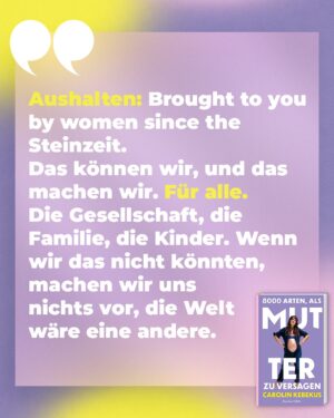 Carolin Kebekus Instagram - Wer von euch kann bei dem ein oder anderen Zitat relaten? All das und noch vieeeel mehr erwartet euch in “8000 Arten, als Mutter zu versagen”! 💖
