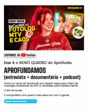 MariMoon Instagram - 🌟 Antes das redes sociais, do YouTube e do Instagram… já existia @marimoon.

Ela foi a primeira digital influencer do Brasil, quando isso nem tinha nome ainda.

Rainha da MTV, ícone alternativo, inspiração pra toda uma geração.
Mas por trás do cabelo colorido e da pose confiante, existia uma jovem enfrentando ansiedade, burnout e o colapso da emissora que a lançou.

Hoje, ela abre o jogo no Aprofundamos e essa conversa é tudo que você precisava ouvir.

🚨 Assista agora no YouTube. Link na bio.

#entrevista #documentário #mtv #anos2000 #nostalgia