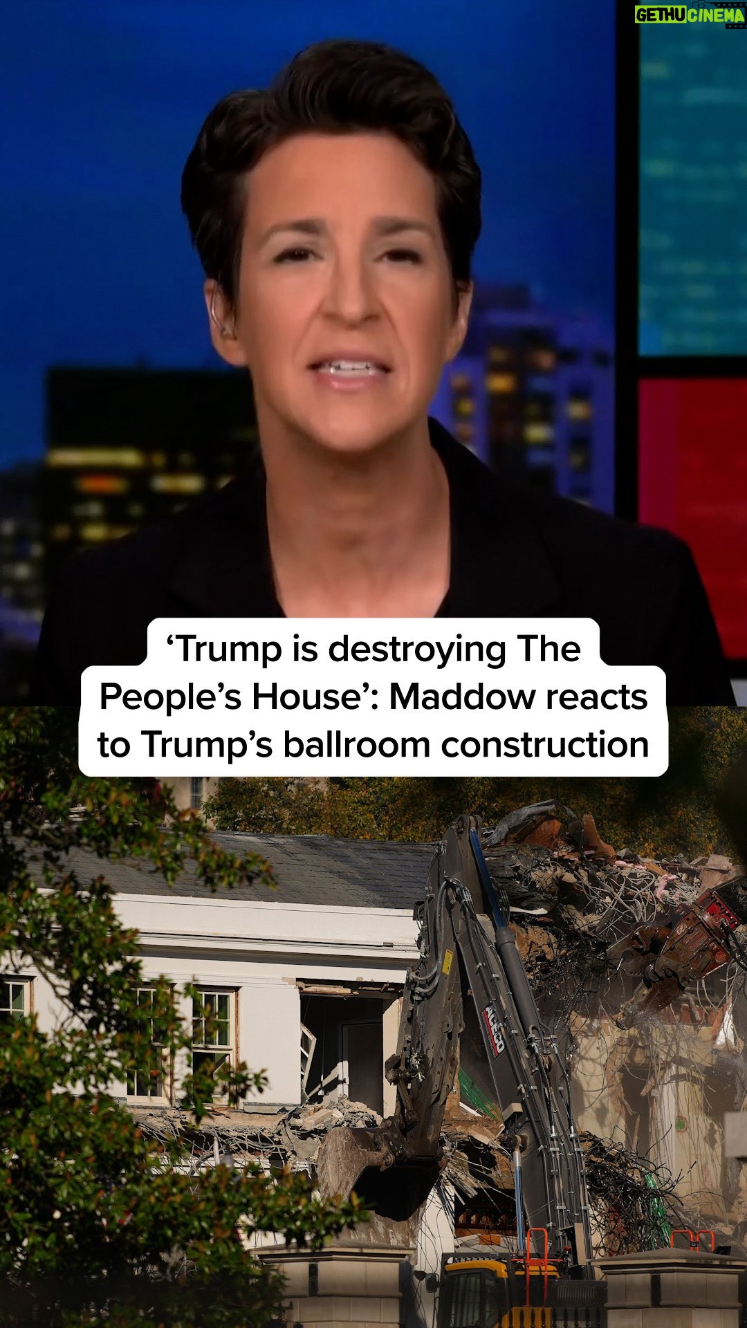 Rachel Maddow - 119.8K Likes - Construction on President Donald Trump’s new White House ballroom is underway. Trump had previously said the new ballroom wouldn’t impact the existing White House structure, saying in July, “It won’t interfere with the current building… It’ll be near it but not touching it — and pays total respect to the existing building, which I’m the biggest fan of.”

@maddowmaddow reacts saying, “as soon as he said that, we should have imagined him rolling the backhoes up to the White House to start literally ripping it down.”

#news 
#trump 
#washington