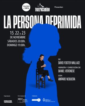 Amparo Noguera Instagram - El 15 de noviembre, comienza la segunda temporada de "La persona deprimida" en Teatro Camino.

Una comedia negra, con la magistral actuación de Amparo Noguera.
Una versión dirigida por Daniel Veronese y en coproducción con Fundación Teatro a Mil.

Solo tres funciones:
Sábados 15 y 22 de noviembre (20.00h.)
y domingo 23 de noviembre (19.00h.)

Entradas en 
www.teatrocamino.cl
#amparonoguera #TeatroCaminoHéctorNoguera 
#lapersonadeprimida