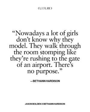 Bethann Hardison Instagram - “We’re all students of Bethann Hardison,” says Tyson Beckford in ‘Invisible Beauty,’ the 2023 memoir-in-film of the soon-to-be 83-year-old materfamilias of American fashion.

Beckford is of course known as the rare male model to have ascended to household name status. Hardison helped put him on the map—like she did with Veronica Webb, Kimora Lee Simmons, and a generation of faces that made their way onto runways, magazine pages, and TV screens—a few years after founding her modeling agency in 1984. The Bethann Management era followed two decades of history-making moments for the New York native, from being discovered by the streetwear savant Willi Smith when she was but a Garment District showroom assistant to walking in Stephen Burrows’s Battle of Versailles face-off in 1973. It also ushered in a whole new chapter of her life dedicated to holding the fashion industry accountable for maintaining the strides in racial diversity it had made, ever so incrementally. Hardison’s Black Girls Coalition, founded in 1988 with Iman and brought back in 2014 as runway diversity waned, empowered dozens of models of color to not only speak out but stand behind each other, denouncing racism in ad campaigns as much as they rallied around homelessness in the industry. An initiative as rhizomatic as the BGC is a unicorn in a modeling industry that has become as splintered as it is self-centered. These days, Hardison is as invested in the forces shaping fashion from behind the scenes—like Polo Ralph Lauren’s James Jeter or stylist Carlos Nazario—as she is in the front row. But she’s never short on opinions about the trade she revolutionized time and again.

For our September issue, Hardison sat down with CULTURED’s style editor-at-large, @jasonbolden, to parse the fate of the fashion model.

1 and 7/ Photography by @tom__scanlan
3 and 5/ Photography by Arthur Elgort