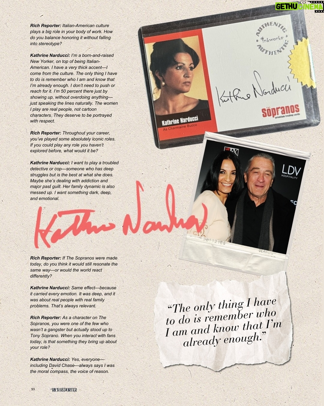 Kathrine Narducci - 2K Likes - For @therichreporter magazine summer/fall issue we had the honor of interviewing iconic actress @kathrinenarducci (swipe left to check out her full spread) 

Narducci’s entry into acting was serendipitous. In 1993, while accompanying her son to an open casting call for “A Bronx Tale,” she seized the opportunity to audition herself and landed the role of Rosina Anello, the protagonist’s mother. This debut, opposite Robert De Niro, not only launched her career but also showcased her innate ability to portray strong, multifaceted women with authenticity and depth.
Her portrayal of Charmaine Bucco in

HBO’s critically acclaimed series “The Sopranos”further solidified her reputation as a formidable actress. As Charmaine, she embodied the voice of reason amidst a world of chaos, offering a grounded perspective that resonated with audiences. Narducci’s performance was lauded for bringing nuance and strength to a character navigating the complexities of loyalty, morality, and personal ambition.

Beyond “The Sopranos,” Narducci’s filmography is a testament to her versatility and commitment to her craft. She has delivered compelling performances in films such as “Chicago Overcoat,” “Jersey Boys,” “The Irishman,” and “Capone,” often portraying characters that reflect her deep understanding of human resilience and vulnerability. Her television appearances, including roles in “Power,” “Godfather of Harlem,” and “Euphoria,” further demonstrate her ability to adapt and thrive across genres and platforms.

To read Kathrines full interview starting at page 30 and to get your free digital copy of our Summer/Fall issue go to richreporter.com (digital magazine section) or click the link in our bio. You can also order a physical copy as well.

#therichreporter #magazine #kathrinenarducci #icon