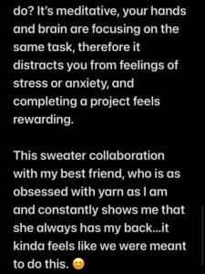 Kirsten Storms Instagram - I wanted to post this because even though my brain seems to be sorta lowkey rebelling against me, it does allow me to understand that we’ve all got times when things aren’t great. If we can, we will do our best to do what is best for ourselves and loved ones. Since I knew what an aneurysm was, the scan in January majorly freaked me out. A few days after I was discharged from the hospital, someone created a blog post that said I was in the hospital that weekend because I tried to “unalive” myself. I couldn’t understand why a person would makeup something that terrible, when they had no idea why I was really there. There are a few really bad apples out there. We all know that…but there are people in my life who I am truly thankful to know. One of those individuals just made a sh*t load of sweaters with me. They are glorious. 😍@EmmeRylan @kirstenandemme #CrochetingIsGoodForTheBrain #KickinIt