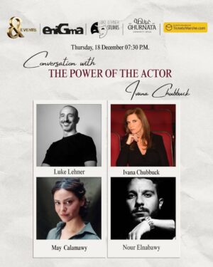 May Calamawy Instagram - Join us for ‘The Power of the Actor’, an exclusive panel talk featuring world-renowned acting coach Ivana Chubbuck. The woman behind the breakthroughs of actors like Halle Berry, Charlize Theron, Brad Pitt, James Franco, Gerard Butler, and Eva Mendes. With a career spanning over 30 years, Ivana’s Chubbuck Technique has shaped Oscar-winning performances and redefined how actors access emotional truth.

Joining her on stage are Nour El Nabawy and May Calamawy, who will be sharing insights from their regional and international careers.

The discussion will be moderated by Luke Lehner, acting coach and Ivana’s collaborator in Egypt.

📆 December 18
📍 Ghurnata Community Space
⏰  7:30 PM

Book your tickets now through Ticketsmarche

https://www.ticketsmarche.com/event/conversation_with_ivana_chubbuck_7727