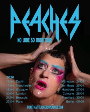 Peaches Instagram - Hey Europe, LUBE UP! Things are about to get RUDE !! The NO LUBE SO RUDE tour lands in April. Expect full chaos. Head to teachesofpeaches.com for info & to snag your pre-sale access code.

Pre-sale begins Wednesday, Dec 3 at 10AM (Local)
General on sale Friday, Dec 5 at 10AM (Local)
