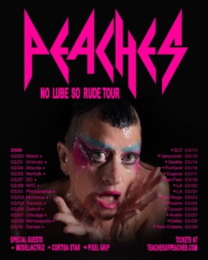 Peaches Instagram - I CANNOT WAIT TO HAVE @_pixelgrip_ @cortisastar @modelactriz on the No Lube So Rude Tour kicking off Feb 2026. The bodies. The sweat. The chaos!! It’s gonna be filthy in the best way possible !!! 👅