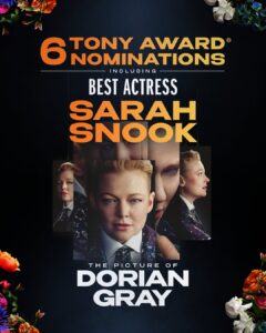Sarah Snook Instagram - We are overjoyed that The Picture of Dorian Gray has been nominated for 6 @thetonyawards including @sarah_snook for Best Actress 💐