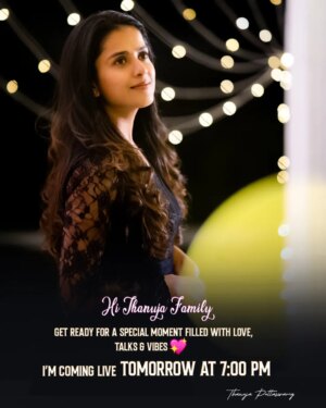 Thanuja Puttaswamy Instagram - 🚨 IMPORTANT LIVE ALERT 🚨
Hi Thanuja Family 🫶❤️
Get ready for a special moment filled with love, talks & vibes ✨
📢 I’m coming LIVE TOMORROW at 7:00 PM ⏰
This live is just for YOU ALL who stood strong, supported endlessly and spread love without limits 🤍
Let’s connect, let’s interact, let’s celebrate our bond 🙌🔥
Your presence means everything 💫
👉 Set your reminders now
👉 Be there on time
👉 Don’t miss this LIVE
Much love always 💖✨