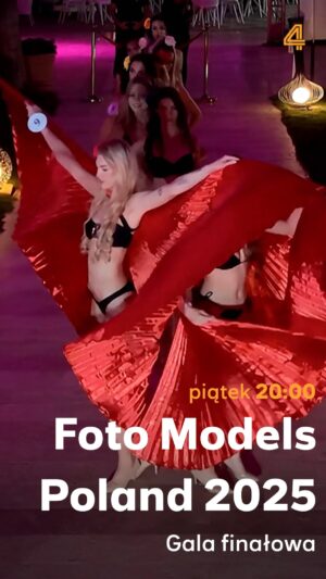 Ada Fijał Instagram - Już w najbliższy piątek o 20:00 w Czwórce „Foto Models Poland 2025” – nowa edycja wyjątkowego show, w którym dwanaście niezwykłych finalistek powalczy o tytuł „Fotomodels Poland 2025”.

Galę poprowadzą Ada Fijał i Jakub Zdrójkowski
