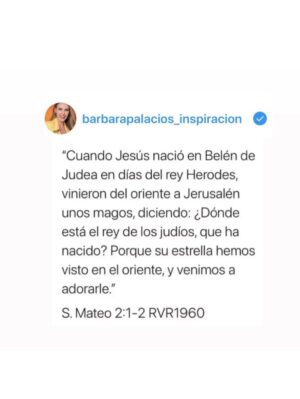 Bárbara Palacios Instagram - “Cuando Jesús nació en Belén de Judea en días del rey Herodes, vinieron del oriente a Jerusalén unos magos, diciendo: ¿Dónde está el rey de los judíos, que ha nacido? Porque su estrella hemos visto en el oriente, y venimos a adorarle.”
‭‭S. Mateo‬ ‭2‬:‭1‬-‭2‬ ‭ (RVR1960‬‬)

Los sabios llevaron tres regalos con significados proféticos para la vida de Jesús 🌟 

🎁 ORO como reconocimiento de su deidad: JESÚS, el Rey de Reyes!!! ❤️

🎁 INCIENSO, se usaba en actos de adoración, como muestra de que JESÚS es digno de nuestra alabanza y adoración 🙌🏻

🎁 MIRRA, un ungüento que se usaba para los muertos en esa época, representando el sufrimiento que padecería y la muerte que sufriría ✝️ 

Los sabios fueron guiados a buscar al Rey de los judíos gracias a un milagroso acontecimiento estelar, la “Estrella de Belén”, a la que llamaron “Su estrella” (Mateo 2:2). Llegaron a Jerusalén y preguntaron por el nacimiento de Cristo, y los guiaron a Belén (Mateo 2:4-8). Ellos siguieron la guía de Dios con alegría (Mateo 2:10).

Los sabios de oriente siguieron la estrella con fe, obediencia y reverencia. No buscaban regalos para sí, sino adorar al verdadero Rey. En este Día de Reyes recordamos que Jesús es el mayor regalo de DIOS para la humanidad y que nuestro mayor acto de amor es rendirle nuestro corazón.❤️ 

“Porque donde está vuestro tesoro, allí estará también vuestro corazón.”
Mateo 6:21 (RVR1960)

#ReyesMagos #DiaDeReyes #ReyDeReyes #SeñorJesus  #Inspiracion