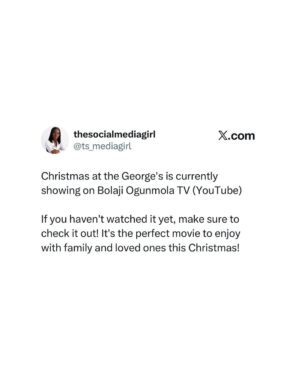 Bolaji Ogunmola Instagram - Christmas Movie Recommendation : 🎬

If you’re looking for a good movie to enjoy with family this season, check out Christmas at the George’s!

It’s currently showing on YouTube (Bolaji Ogunmola TV)

Merry Christmas in advance !🌲🌲

Casts : @bolajiogunmola @imisiofficial @marthaehinome @kanagajnr @thekayodejnr @darasimiogbetah

#christamasmovies #movierecommendation #chritmaseve