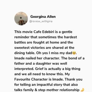 Bolaji Ogunmola Instagram - Youtube Movie 🎥 Review 

Title: CAFE EDEBIRI

Rating: 9/10

Cafe Edebiri is a movie that that talks about Family Legacy. A must watch movie and I highly recommend for everyone to watch. Everything about the movie 🎥 was so real. 

My love for good stories started with my daddy, he is also a Proud Nollywood lover and Cafe Edebiri reminded me why family legacies matter.

If you know me, you will know I am a daddy’s girl to the core, so any movie about family legacy. Trust me I am locked in👌🤌. 

Family Legacy, Bitterness, Emotions, Forgiveness, Identity & purpose, Love communicated through food is the heart of Cafe Edebiri. 

The movie 🎥 is a beautifully layered film that blends culture, family centered drama, culinary passion and generational stories into one heartfelt experience.

This movie takes us into a family owned cafe  where recipes are not just food but they are MEMORIES , you can also call it battles, love letters, friendship and sometimes SCARS. 

I enjoyed the stellar performances from our great veteran actors @osuofia_nkemowoh and @tinamba1 They interpreted their roles so well as always. Their chemistry feels authentic, like a real Nigerian family with flaws and big hearts.

It was refreshing watching @osuofia_nkemowoh You brought a steady emotional fatherly presence to the film. Jisie Ike Papa. God bless you Sir. May you live long in good health of mind and body always. 

A great production. The cast and crew did a fantastic job. Oh no perfect casting 🤌. 

My Favourite Character is Imade @bolajiogunmola Your acting prowess🔥🔥🔥🔥🔥🔥🔥🔥🔥. You Dey Act abeg. Well done ❤️ and God bless you for telling this story 🤌👌. 

Let me know in the comment section if you have watched Cafe Edebiri. Tell me your view about the movie, your favourite character and your favourite scene 🎬. Drop it in the comment below 👇. 

Follow @reviews_withgina for movie 🎥 reviews and YouTube movie recommendations 👌. Thank you. 💙

Love From Reviews with Gina ✍️
.
.
.
.
.
.
#reviewswithgina #reviewswithginatv #youtubemoviereview #youtubemovie #explore #youtubemovie #youtubemovierecommendation #nollywoodmovie #bolajiogunmolatv #cafeedebiri