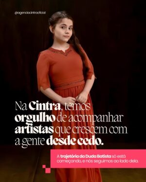 Duda Batista Instagram - A trajetória da Duda Batista é sobre talento, sensibilidade e a coragem de seguir acreditando: mesmo tão pequena, ela já sabia que a arte era o seu caminho.

Dos primeiros testes aos grandes palcos, ela cresceu com a Cintra e transformou cada oportunidade em história, entrega e verdade.

Hoje, Duda segue construindo sua carreira com dedicação, fé e o brilho de quem nasceu para a arte.

Ser Cintra é isso: caminhar junto e transformar potencial em história. 💜

#atrizbrasileira #AgenciaCintra