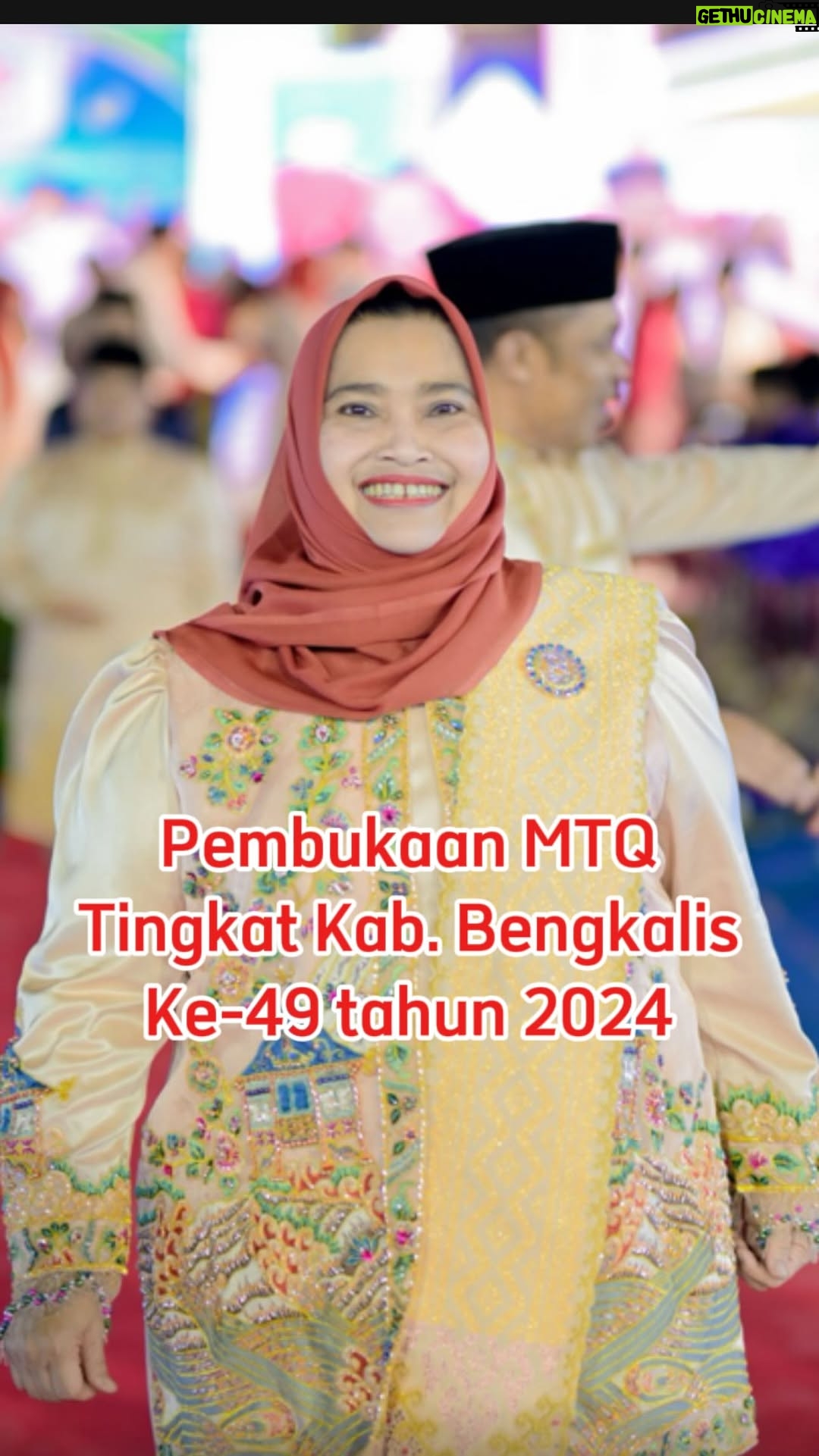 Iyeth Bustami - 1.1K Likes - Pembukaan MTQ Tingkat Kab. Bengkalis ke-49 tahun 2024