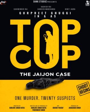 Kashish Rai Instagram - He’s the last hope. Twenty suspects, one brutal murder, and a brilliant mind determined to unravel it all. 🔎
Top Cop - The Jaijon Case. Coming Soon!
#TopCop #TheJaijonCase #GurpreetGhuggi #DankStudioz #MysteryUnravelsSoon #ComingSoon
@gurlovesinghratol @icomicparvinder @ghuggigurpreet @kashishr_ @gunveenmanchanda @bineyjaura @sukwinder_raj_buttar @imchannpreetgill @dankstudioz @ceo_akalnet @vijaygiri @karle_2311 @pawan_cinematography123 @rupinderrupiofficial himanshu.m19
