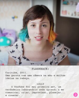 Luisa Clasen Instagram - Sempre que me perguntam o que eu faço, eu dou uma bugada pq é tanta coisa…
Eu sou a garota do YouTube, do Canal Brasil, do cabelo colorido, e muitas outras versões minhas desde 2011, mas também sou produtora, diretora e guerreirinha do audiovisual. 

Retomando minha trajetória no cinema, tenho abraçado cada vez mais trabalhos por trás das câmeras. É o tipo de coisa que não aparece a minha cara, mas tem meu toque ali.

Passa pro lado pra ver um panorama do que tá rolando atualmente e se você é novo ou nova aqui, minhas sinceras boas vindas! Eu amo compartilhar um pouco disso tudo que eu sou, então chega mais!

Ah, e se eu te incentivei a estudar cinema, deixa uma 🎬 no seu comentário pra eu saber?