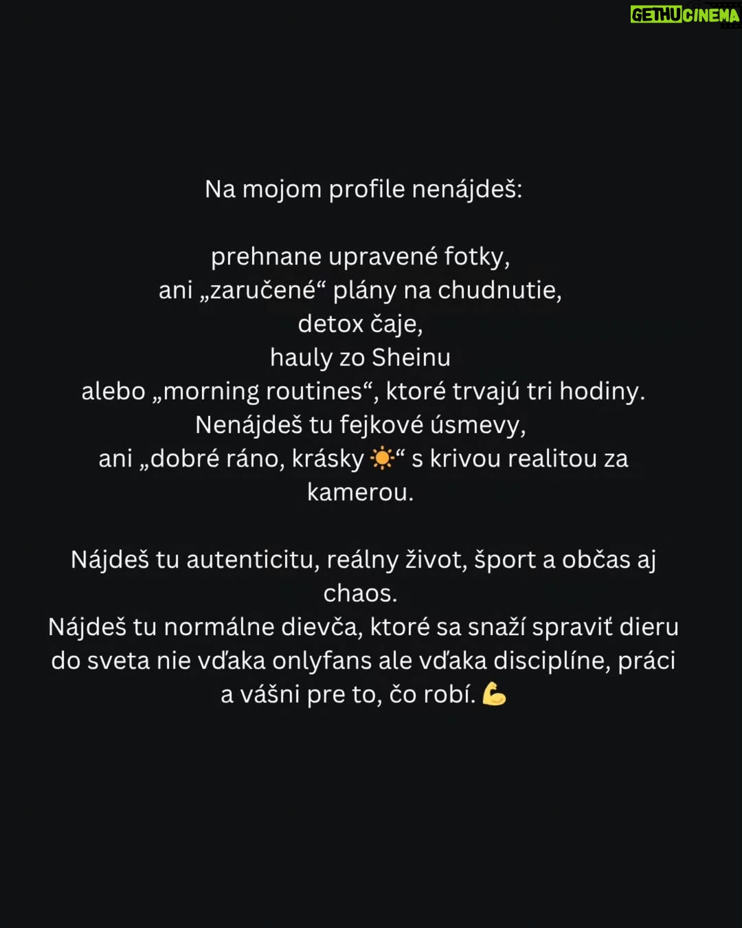 Monika Chochlíková - 15.1K Likes - Nie som infuencerka. Som bojovníčka - v ringu aj mimo neho. No hlavne človek, ktorý verí, že sila sa nerodí v zrkadle ale v hlave.

Na mojom profile nenájdeš prehnane upravené fotky,
ani „zaručené“ plány na chudnutie, detox čaje, hauly zo Sheinu alebo „morning routines“, ktoré trvajú tri hodiny.
Nenájdeš tu fejkové úsmevy, ani „dobré ráno, krásky ☀️“ s krivou realitou za kamerou.

Nájdeš tu autenticitu, reálny život, nedokonalosť, šport a občas aj chaos.
Nájdeš tu normálne dievča, ktoré sa snaží spraviť dieru do sveta —
nie vďaka OnlyFans, ale vďaka disciplíne, práci a vášni pre to, čo robí. 💪