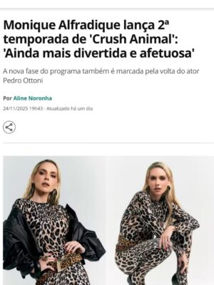 Monique Alfradique Instagram - 🐾 Crush Animal estreia sua segunda temporada nesta sexta, às 18h30, no Multishow!
Criado por mim e pela minha parceira @andreabatitucci , direção impecável @caroldurao e comigo no palco o talentoso @pedroottoni_ e uma sala de roteiristas mulheres potentes!@priscilanicolielo @marcellioliveira 

Te esperamos sexta!

💘 O amor está no ar!

@tvglobo @globoplay @quem 

Obg @formata @danibusoli @leonardolessalopes @maryzamacedo @de4fig por nessa jornada linda!

ph @tarricone 
beauty @marcomontenegro1 
styling @thiagosetra 
assis @pdroaugusto @femiyazawa 
@evvacomunicacao