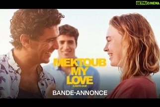 Ophélie Bau - 5.2K Likes - MEKTOUB MY LOVE : CANTO DUE 
Actuellement au cinema ! 
Lesgoooo 
P & L 
💜

Bravo à tous les acteurs de ce film, tous les techniciens ayant travaillés dessus. 

Au revoir et merci AK