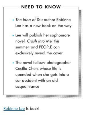 Robinne Lee Instagram - At long last, a cover!!!!! Thank you, People Magazine for this awesome reveal!! I am absolutely thrilled to share CRASH INTO ME with the world!! 

Crash Into Me hits bookstores July 7th! 
Link to the article and pre-orders in bio.

#CrashIntoMe #CrashIntoMeBook 

@people @stmartinspress