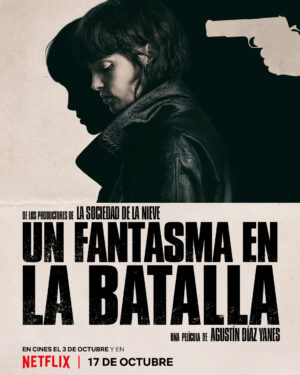 Susana Abaitua Instagram - 'Un fantasma en la batalla', una película de Agustín Díaz Yanes. En Netflix el 17 de octubre. Estreno en cines el 3 de octubre.

Protagonizada por Susana Abaitua, la película llega de la mano de los productores de 'La sociedad de la nieve', Belén Atienza, Sandra Hermida y J.A. Bayona.