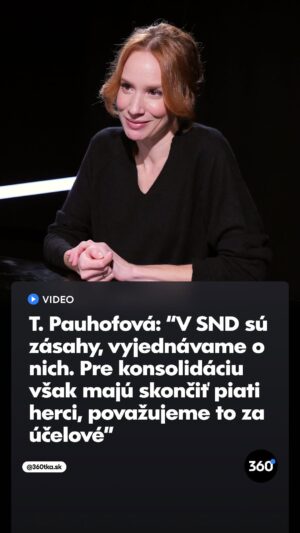 Tatiana Pauhofová Instagram - T. Pauhofová: “V SND sú zásahy, vyjednávame o nich. Pre konsolidáciu však majú skončiť piati herci, považujeme to za účelové.”

➡ Pozrite si celý rozhovor na 360tka.sk

#360tka #DenisaHopkova