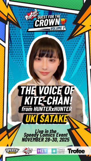 Uki Satake Instagram - 🎙️✨ Get ready, UAE!

PopCon ME: Quest for the Crown – Volume 2 brings you the incredible Uki Satake, the voice of Kite-chan from HUNTER x HUNTER!  And mob psycho 100💥

Meet her LIVE at the Speedy Comics Event 🦸‍♂️
📅 November 28–30, 2025
📍 Times Square Center, UAE

🎟️ Don’t miss your chance to meet one of Japan’s beloved voice stars — only at #PopConME!

#SpeedyComics #PopConME #HITGCC #Trofee #TimesSquareCenter #UkiSatake #HunterxHunter #AnimeUAE #UAEEvents #QuestForTheCrown