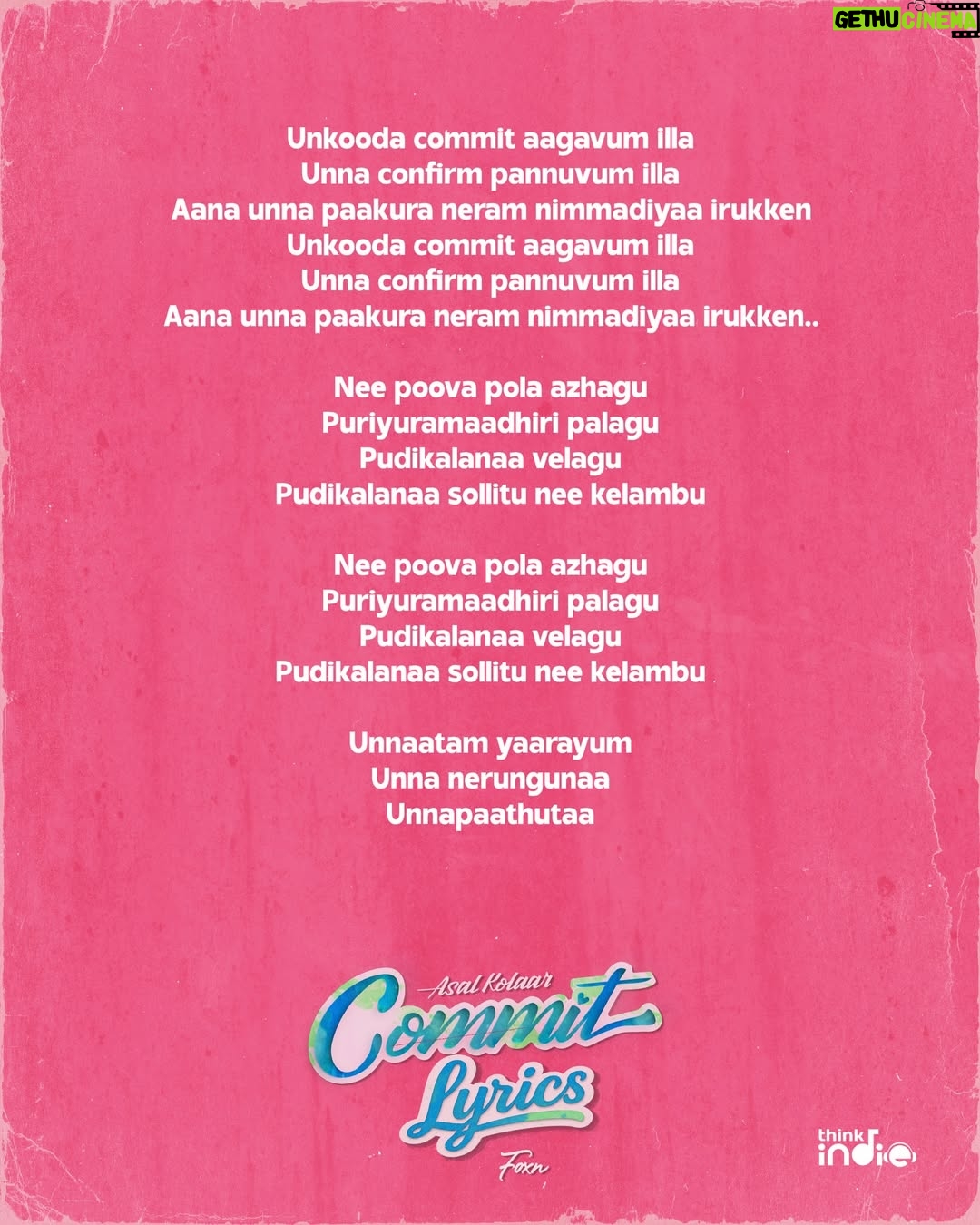 Vasantha Kumar P - 91.5K Likes - Unnaattam yaarayum paakalaye now you can sing it right. #Commit lyric sheet out. 🙂‍↕️💕🎶

#Commit from @asalkolaar 🍉

@priya.p.varrier @dinesu7 @foxnmusic #ThinkIndie @thinkmusicofficial
