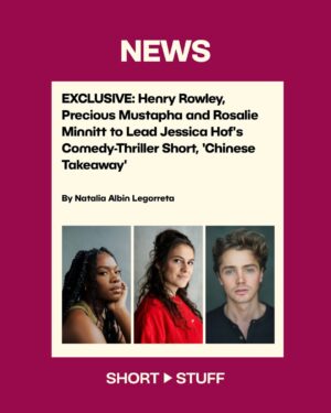 Precious Mustapha Instagram - EXCLUSIVE: Cast announced for Jessica Hof’s comedy-thriller Chinese Takeaway includes Precious Mustapha, Henry Rowley and Rosalie Minnitt 

Read the full story and hear from the cast and crew on short-stuff.com ✨

@hofsstagram 
@preciousmustaph
@henryrowleyy 
@rosalieminnitt
@chinesetakeawayfilm
@curtainbangsproductions 
@roxanemnbourges