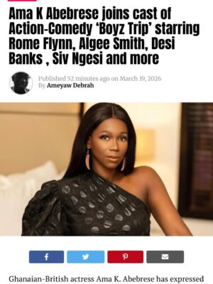 Ama K. Abebrese Instagram - We’re glad to have @ama_k_abebrese as a part of our amazing international cast for @boyztripmovie - Shout out to Ameyaw Debrah for the feature.  Stay Tuned!