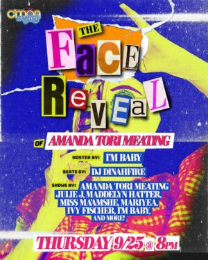Amanda Tori Meating Instagram - “Can I try that again?” 🙈 THE FACE REVEAL OF AMANDA TORI MEATING 👽 Thursday September 25th, 8pm at @cmoneverybodybk 🎟️ at the l!nk in b!o

HOSTED BY @imbabynyc 
BEATS BY @futuredeadwoman 
SHOWS: @juliej.nyc @theonlymadd @missmaamshe @mariyeaaaa @iv.fischer @imbabynyc and yours truly 😘

Flyer by @hitchcockblondequeen 
#dragrace #rpdr #drag #trans