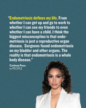 Corinne Foxx Instagram - Endometriosis affects 1 in 10 women, is a leading cause of infertility, and has no cure—yet it remains widely underdiagnosed. The Endometriosis Foundation of America (@endofound) is one organization working to spread awareness and change lives for the better.

In honor of Endometriosis Awareness Month, we’re sharing powerful stories from women living with this disease.