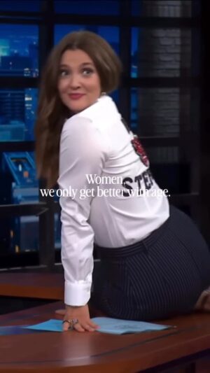 Drew Barrymore Instagram - Women, we only get better with age! I’m talking about you!!